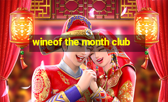 wineof the month club