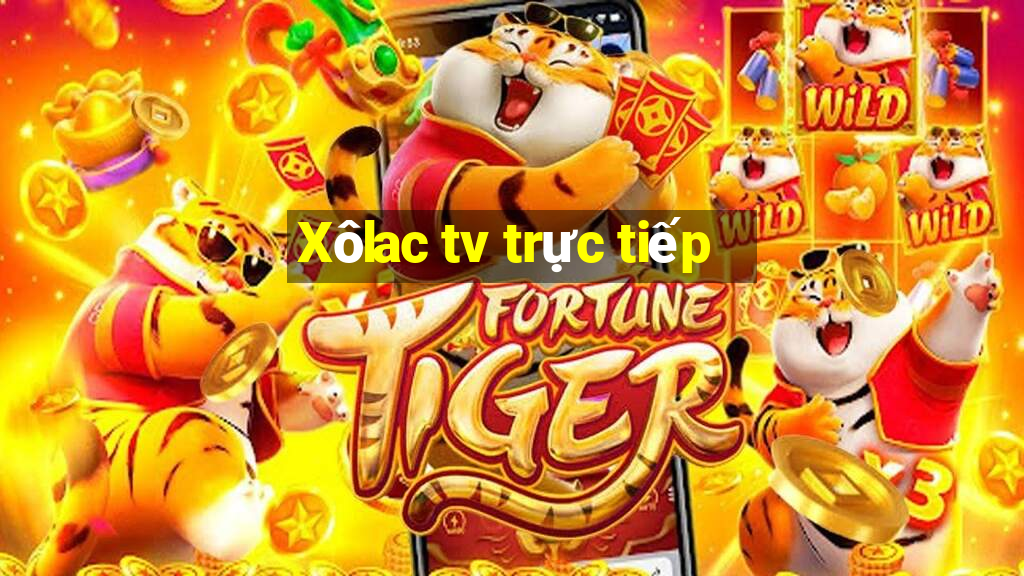 Xôlac tv trực tiếp