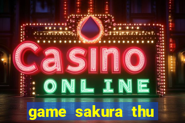 game sakura thu phục thẻ bài