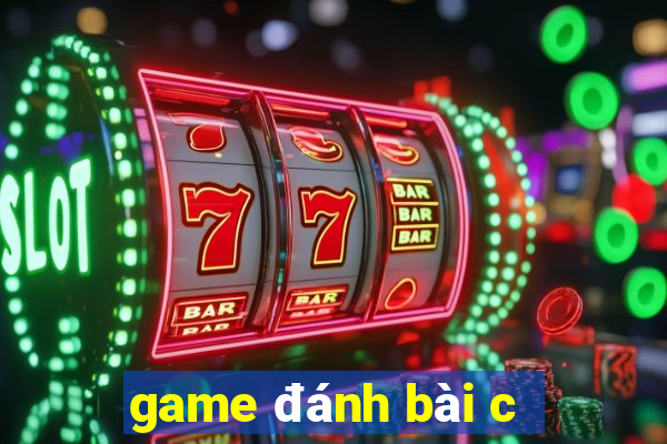 game đánh bài c