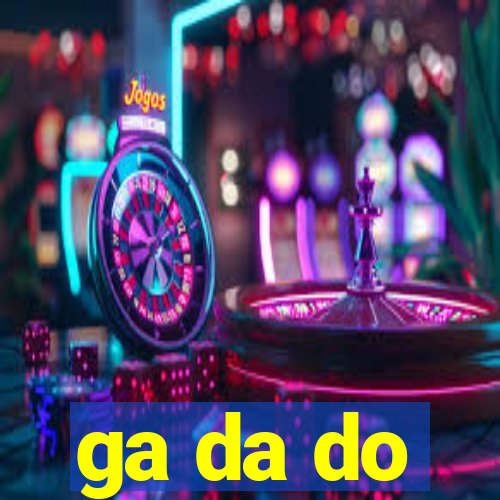 ga da do