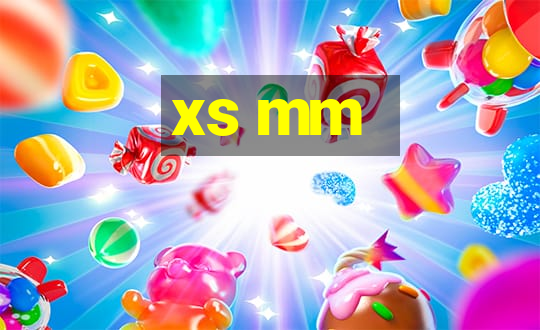 xs mm