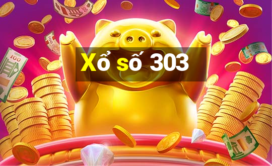 Xổ số 303