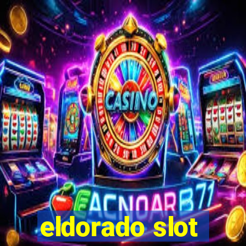 eldorado slot