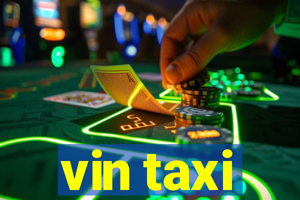 vin taxi