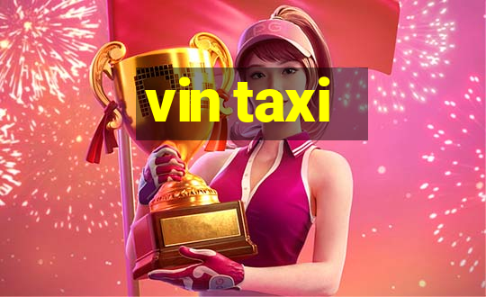 vin taxi