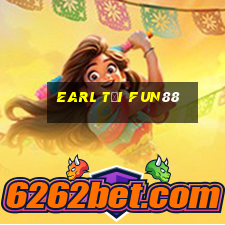 Earl tải Fun88