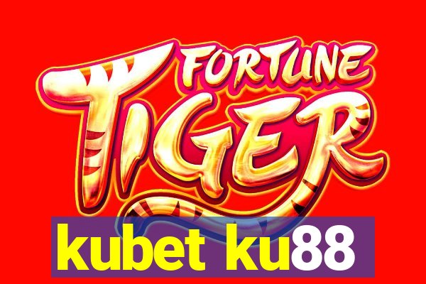 kubet ku88