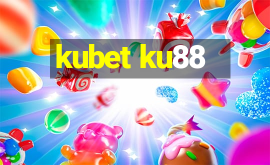 kubet ku88