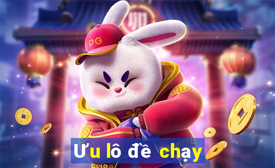 Ưu lô đề chạy