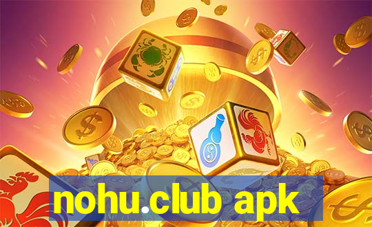 nohu.club apk