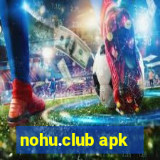 nohu.club apk