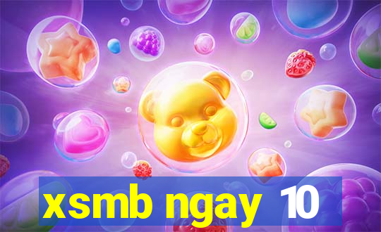 xsmb ngay 10