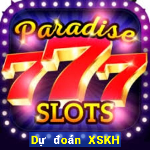 Dự đoán XSKH ngày 28