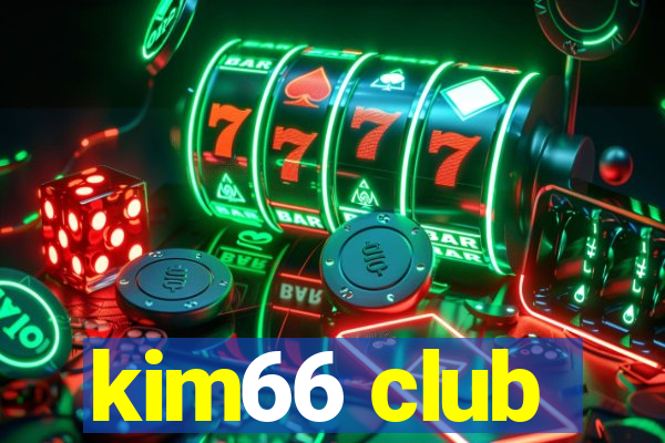 kim66 club