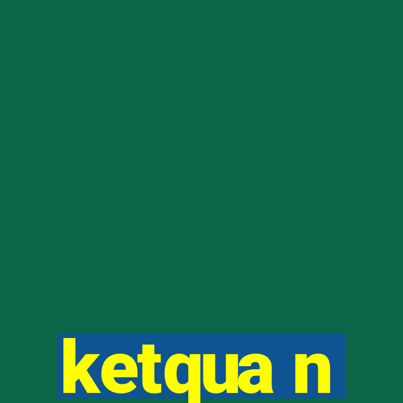 ketqua n