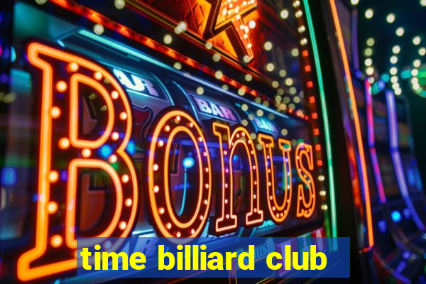 time billiard club