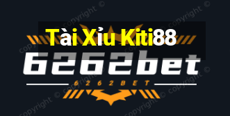 Tài Xỉu Kiti88