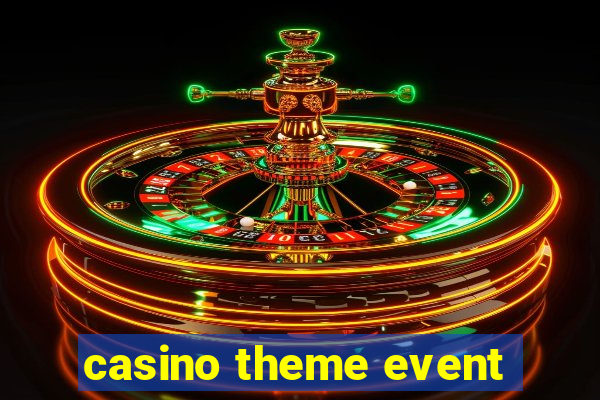 casino theme event