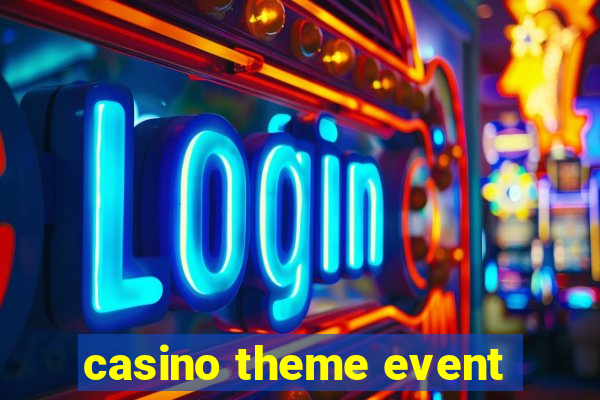 casino theme event