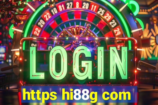 https hi88g com