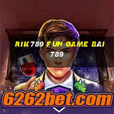 Rik789 Fun Game Bài 789