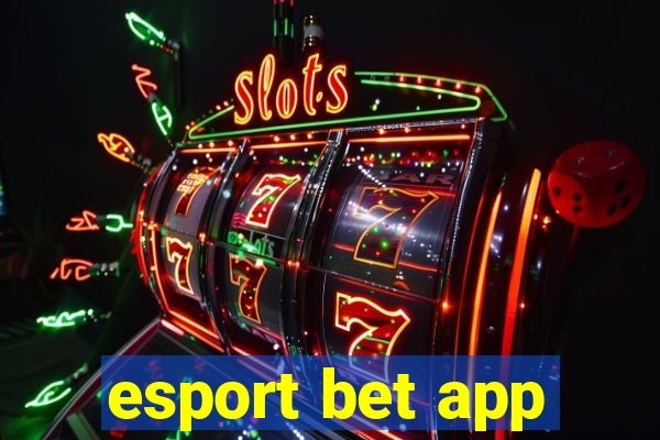 esport bet app