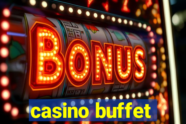 casino buffet