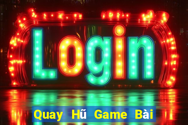 Quay Hũ Game Bài Mậu Binh