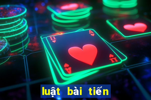 luật bài tiến lên miền trung