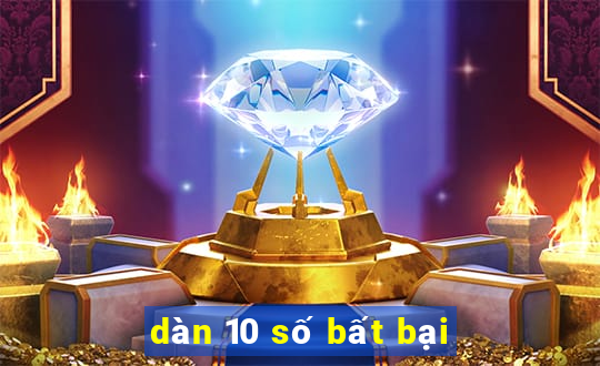 dàn 10 số bất bại