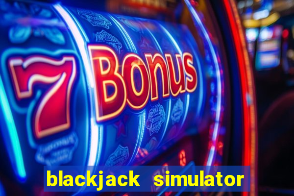 blackjack simulator for android