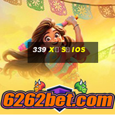 339 Xổ số ios