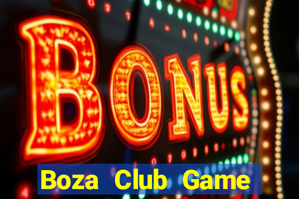 Boza Club Game Bài King