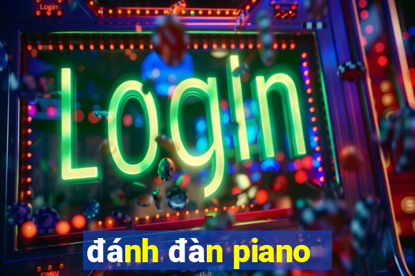 đánh đàn piano