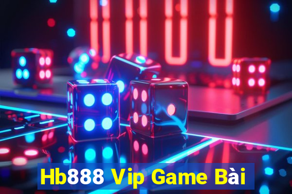 Hb888 Vip Game Bài