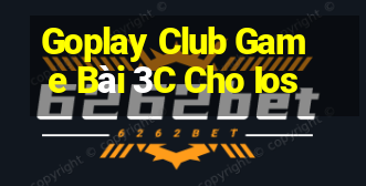 Goplay Club Game Bài 3C Cho Ios