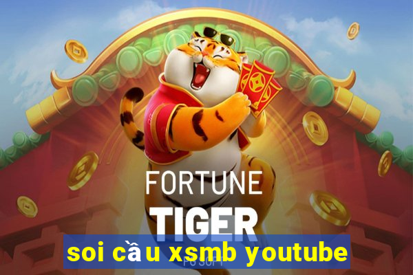 soi cầu xsmb youtube