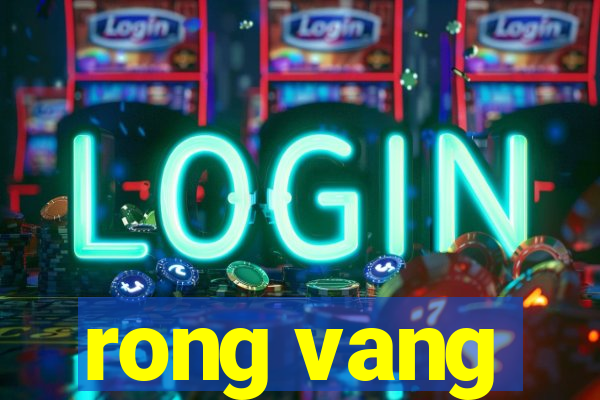 rong vang