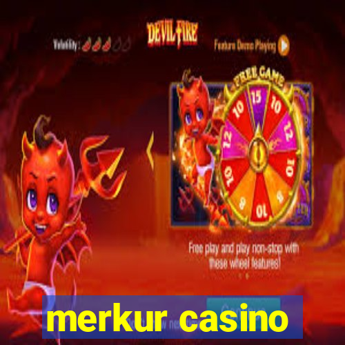 merkur casino