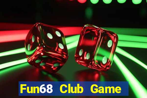 Fun68 Club Game Bài 3 Cây Online