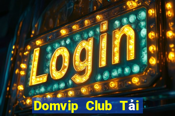 Domvip Club Tải Game Bài B52