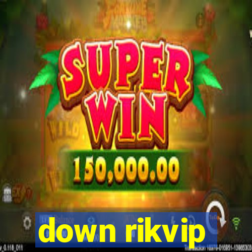 down rikvip