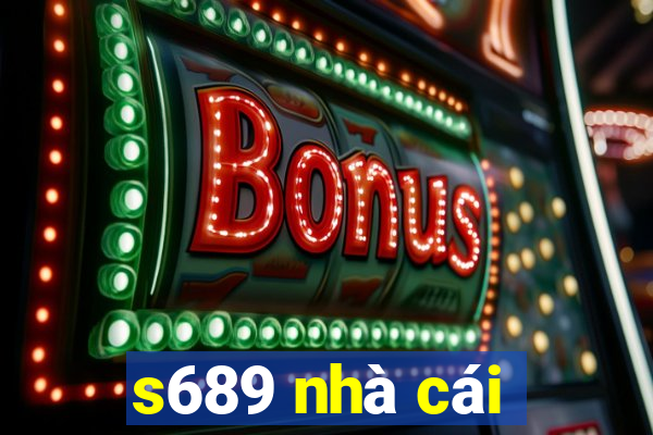 s689 nhà cái