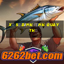 xổ số bình định quay thử