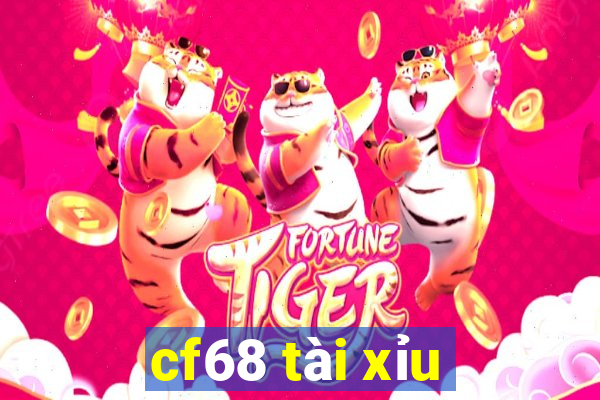 cf68 tài xỉu