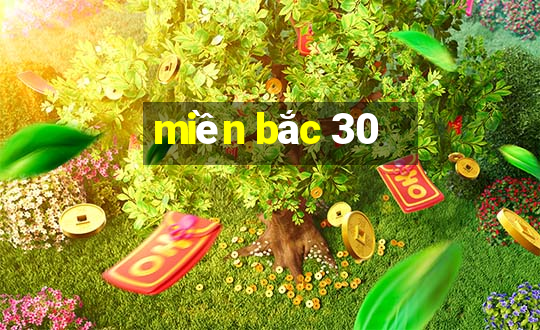 miền bắc 30