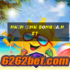 nhận định bóng đá.net