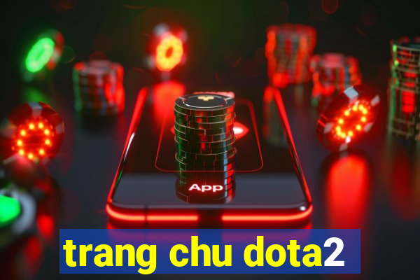 trang chu dota2