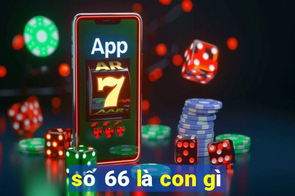 số 66 là con gì